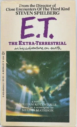 E.T. The Extra-Terrestrial and His Adventure on Earth - Kotzwinkle, William (1982, 6th Printing)