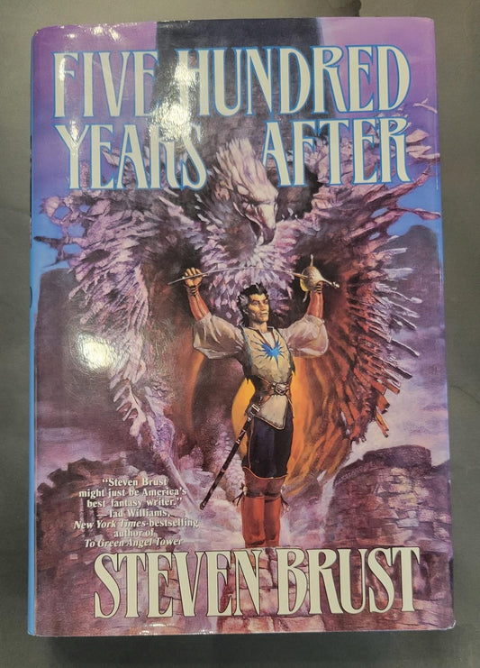 Five Hundred Years After (Khaavren Romances) - Brust, Steven (1994) 1st Printing Hardcover