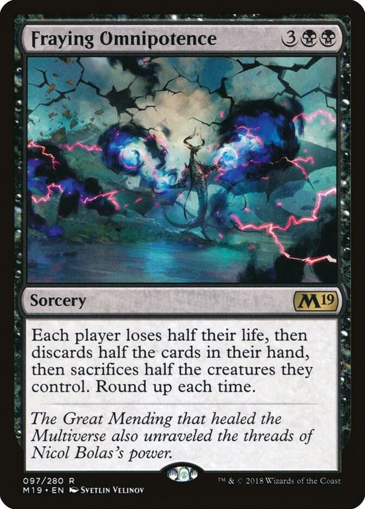 Fraying Omnipotence #97 Core Set 2019