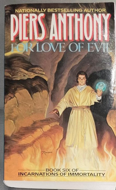 For Love of Evil (Incarnations of Immortality #6) - Anthony, Piers (2000) 16th printing