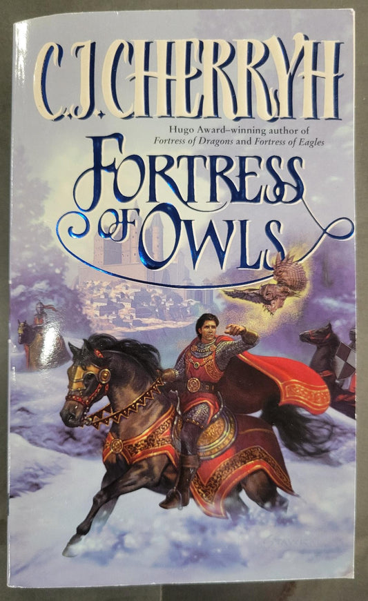 Fortress of Owls (Fortress #3) - Cherryh, C.J. (2000) 2nd Printing