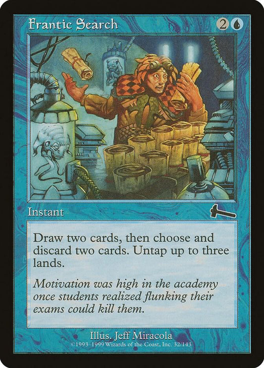 Frantic Search #32 Urza's Legacy