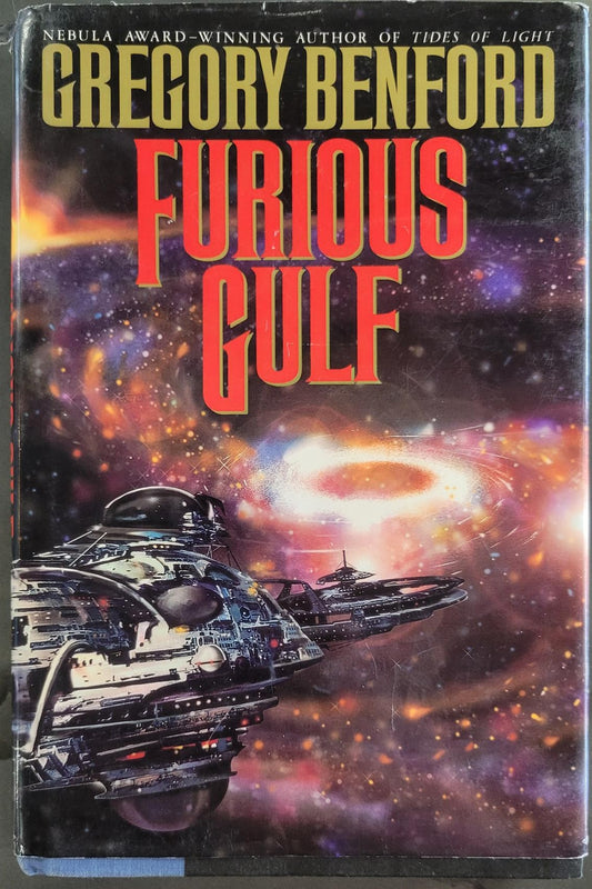 Furious Gulf - Benford, Gregory (1994) (1st Printing)