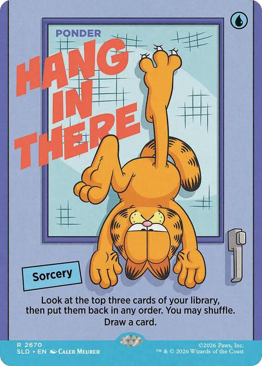 Hang in There (Ponder) #2670 Secret Lair Drop Series
