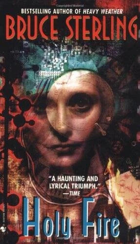 Holy Fire - Sterling, Bruce (1997, 1st Printing)
