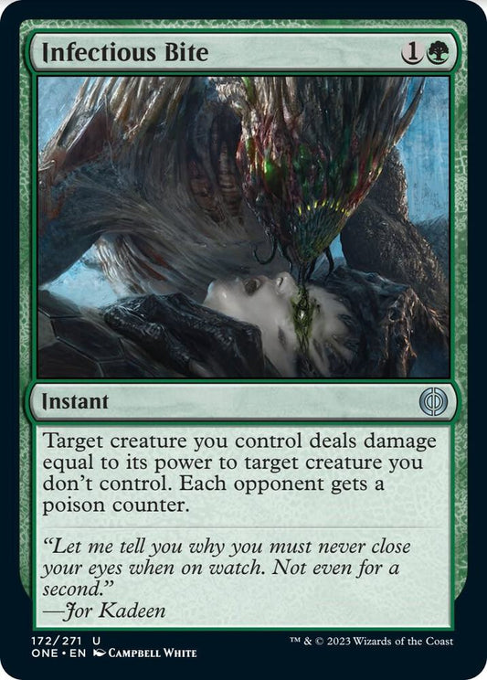 Infectious Bite #172 Phyrexia: All Will Be One