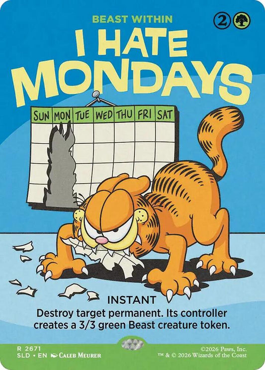 I Hate Mondays (Beast Within) #2671 Secret Lair Drop Series