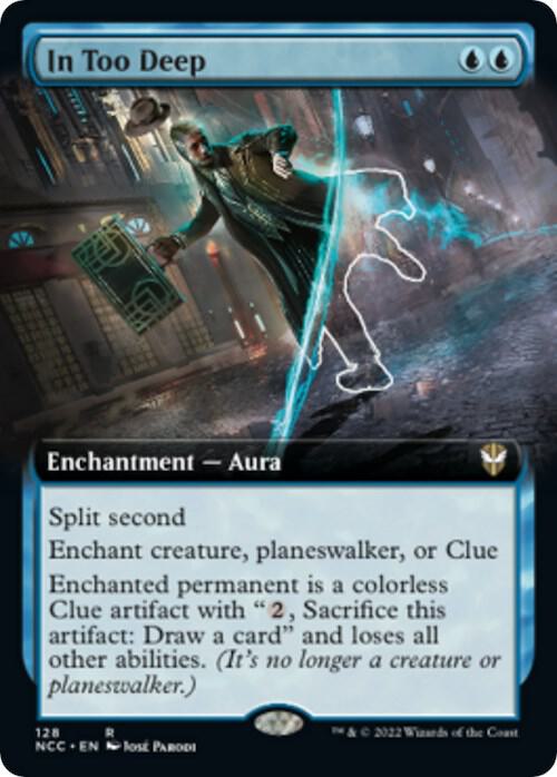 In Too Deep #128 (Extended Art) Commander: Streets of New Capenna