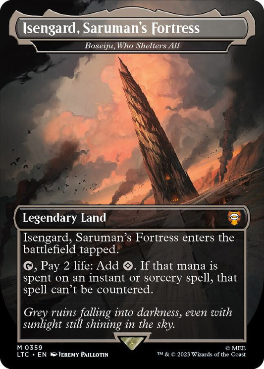 Isengard, Saruman's Fortress (Boseiju, Who Shelters All) (Borderless) #359 FOIL Commander: The Lord of the Rings: Tales of Middle-Earth