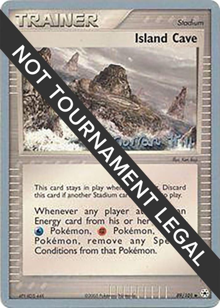 Island Cave #89 World Championshop Decks 2005 (Curran Hill)