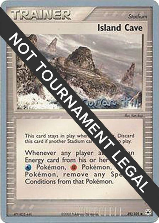 Island Cave #89 World Championshop Decks 2005 (Curran Hill)