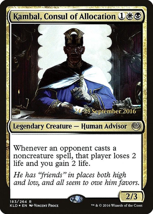Kambal, Consul of Allocation #183 Prerelease Cards (Kaladesh)