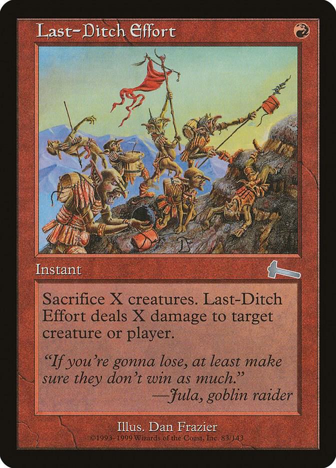 Last-Ditch Effort #83 Urza's Legacy