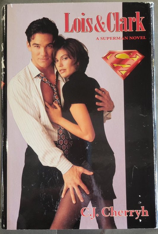 Lois & Clark a Superman Novel - Cherryh, C.J. (1996)