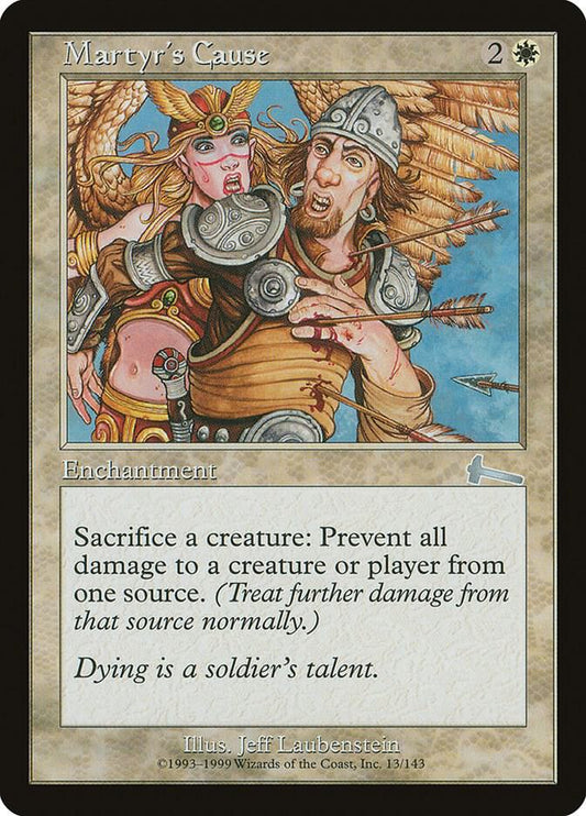 Martyr's Cause #13 Urza's Legacy