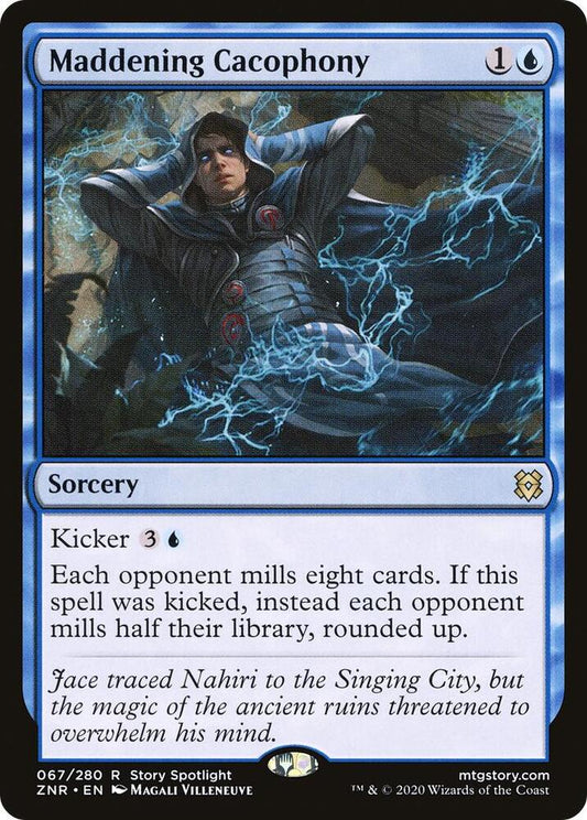 Maddening Cacophony #67 Zendikar Rising