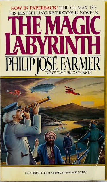 Magic Labyrinth (Riverworld #4) - Farmer, Philip Jose (2nd Printing, 1981)
