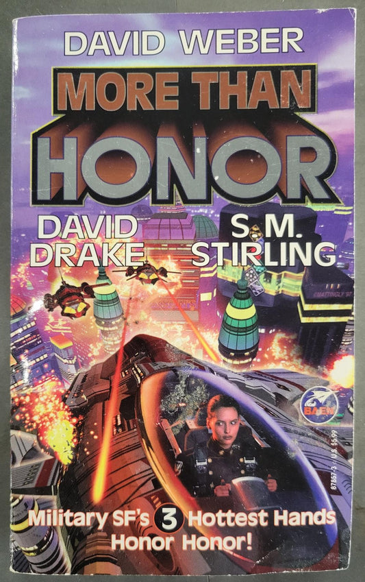 More Than Honor (Worlds of Honor #1) - Weber, Drake, Stirling (1999) 2nd Printing