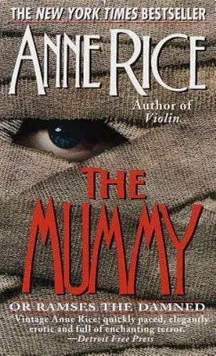 The Mummy or Ramses the Damned (Ramses the Damned #1) - Rice, Anne (1991)