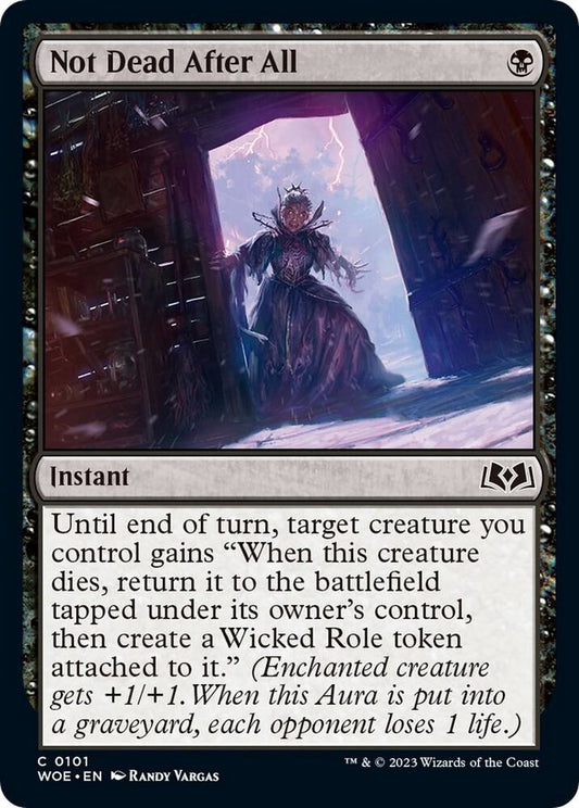 Not Dead After All #101 Wilds of Eldraine