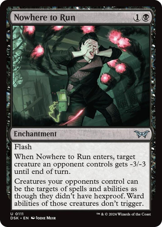 Nowhere to Run #111 Duskmourn: House of Horror