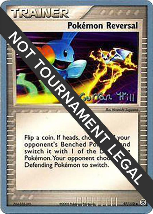 Pokemon Reversal #97 World Championshop Decks 2005 (Curran Hill)