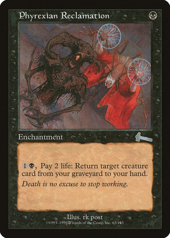 Phyrexian Reclamation #63 Urza's Legacy