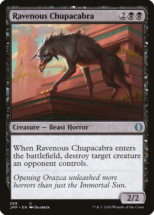 Ravenous Chupacapbra #269 Jumpstart