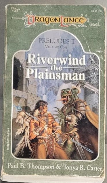 Riverwind the Plainsman (Preludes II #1) (Dragonlance) - Thompson, Carter (1990) 1st printing