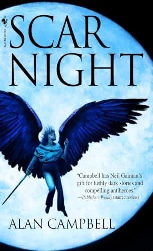 Scar Night (Deepgate Codex #1) - Campbell, Alan (2007, 1st Printing)