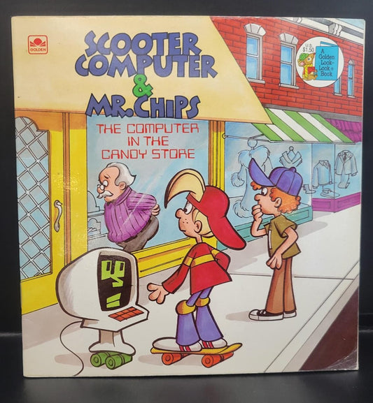 Scooter Computer & Mr. Chips The Computer in the Candy Store - McGuire, Leslie (1984)