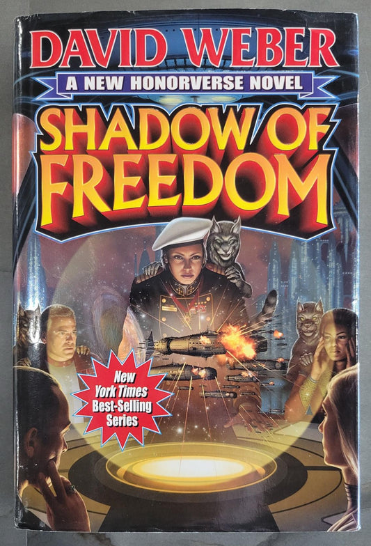Shadow of Freedom (Honorverse #18) - Weber, David (2013) 1st Printing
