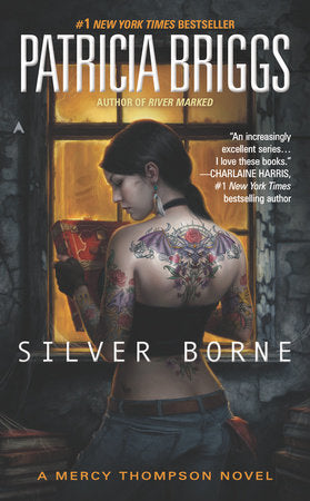 Silver Borne (Mercy Thompson #5) (2008) - Briggs, Patricia 1st Printing