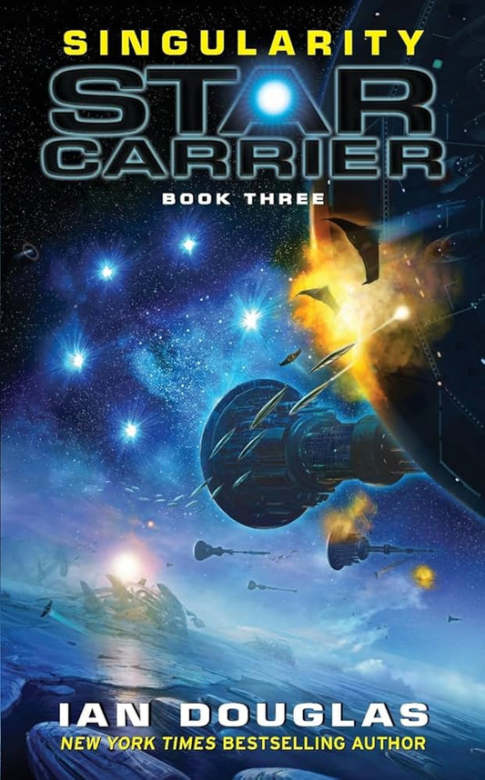 Singularity (Star Carrier #3) - Douglas, Ian (2012, 4th Printing)