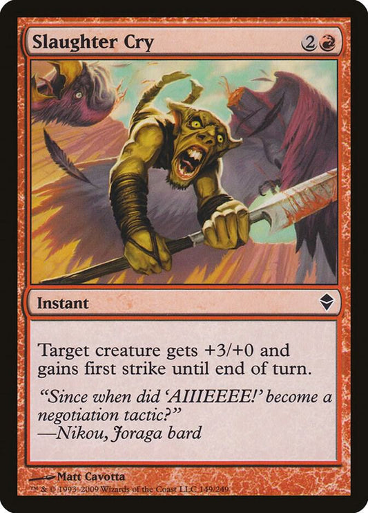 Slaughter Cry #149 Zendikar