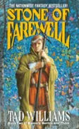 Stone of Farewell (Memory, Sorrow and Thorn #2) - Williams, Tad (1991, 1st Printing)