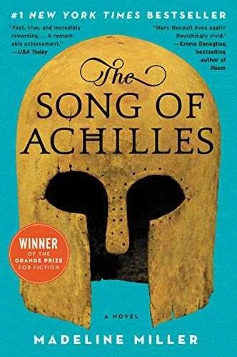 The Song of Achilles - Miller, Madeline (15th Printing, 2012)