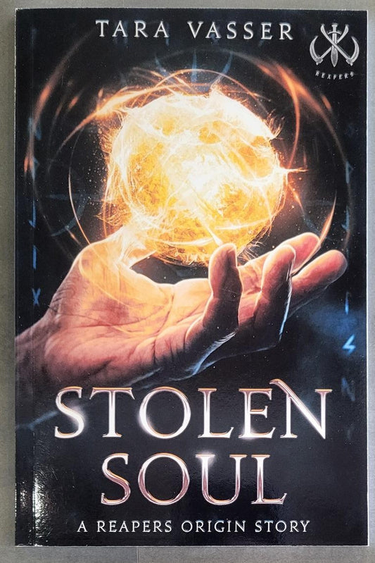 Stolen Soul (A Reapers Origin Story) - Vasser, Tara (LOCAL AUTHOR)