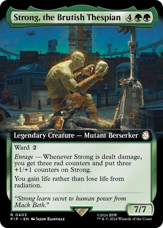 Strong, the Brutish Thespian #403 (Extended Art) Universes Beyond: Fallout