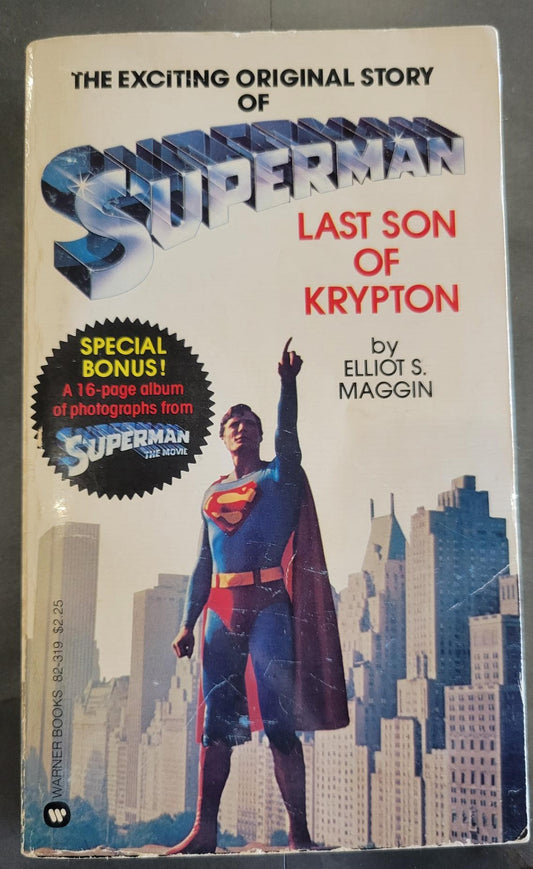 Superman Last Son of Krypton - Maggin, Elliot S. (1978) 1st Printing