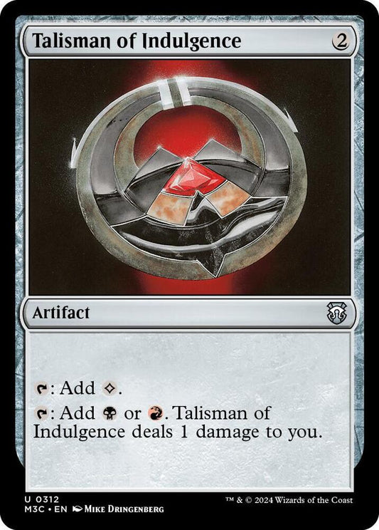 Talisman of Indulgence #312 Commander: Modern Horizons 3