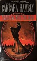 Traveling With the Dead - Hambly, Barbara (1996, 1st Printing)