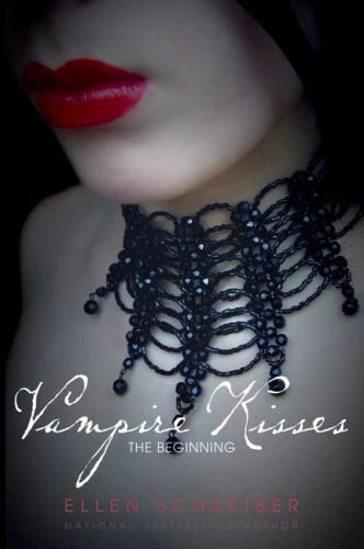 The Beginning (Vampire Kisses #1. 2, 3) - Schreiber, Ellen (2009) 9th Printing