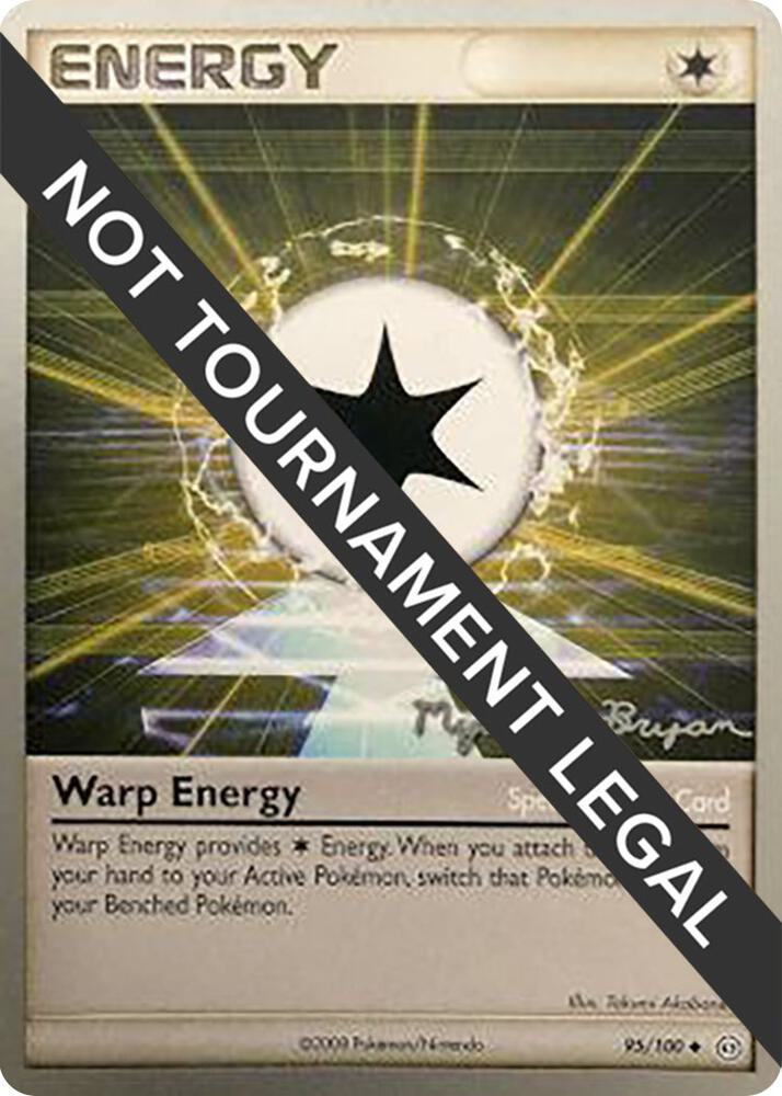 Warp Energy #95 (Mychael Bryan) World Championship Decks 2010