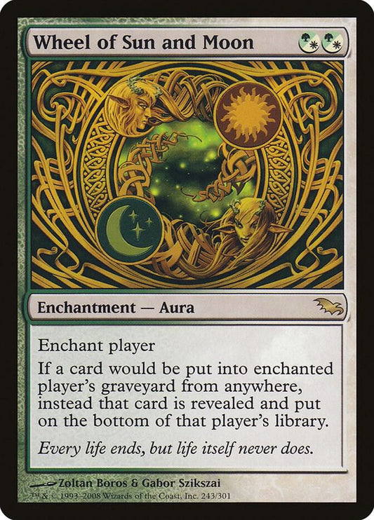 Wheel of Sun and Moon #243 Shadowmoor
