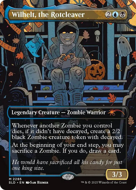 Wilhelt, the Rotcleaver #2285 Secret Lair Drop Series