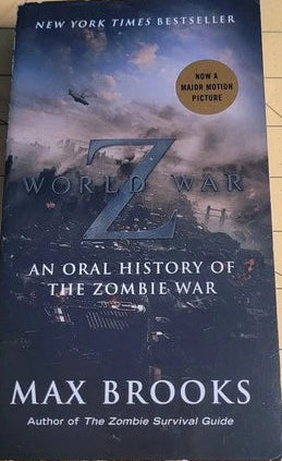 World War Z - Brooks, Max (2nd Edition, 1st Printing, 2007)